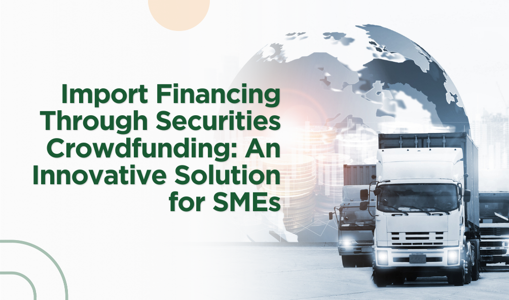 Import Financing by Securities Crowdfunding