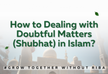 How to Deal With Syubhat According to The Hadith of The Prophet Muhammad ﷺ ?