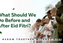 What Should We Do Before and After Eid Fitri?