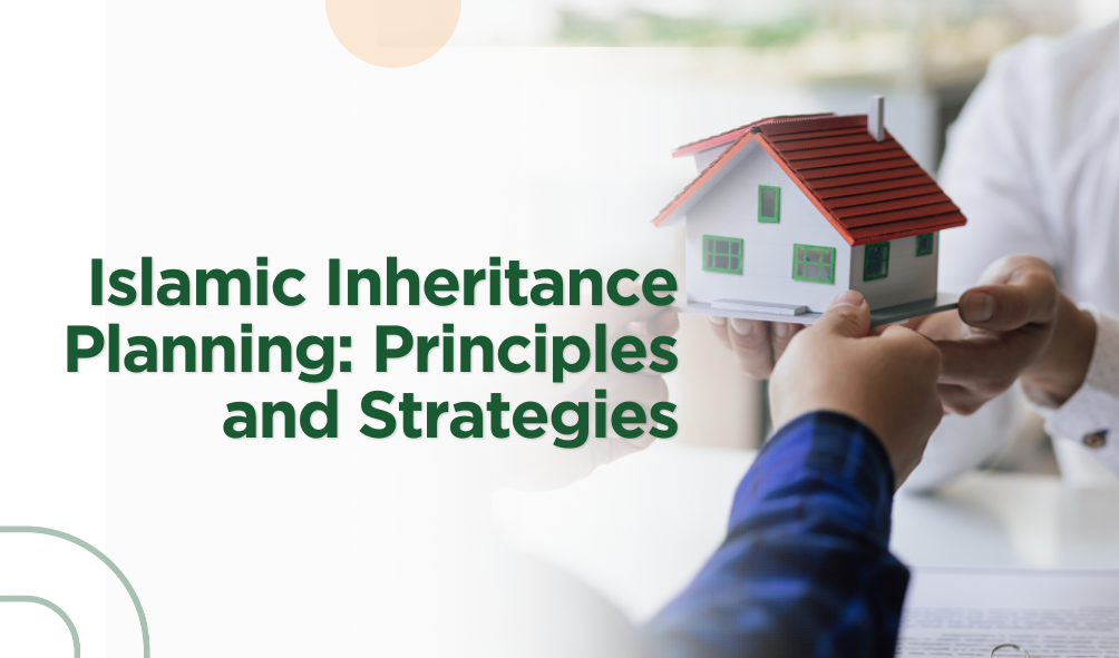 Islamic Inheritance Planning Principles and Strategies 