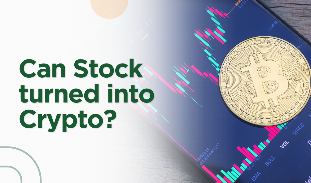 Can Stock turned into Crypto?