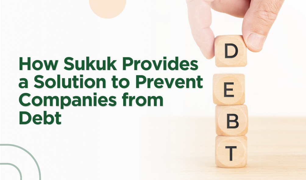 Sukuk: A Solution for Companies from Debt