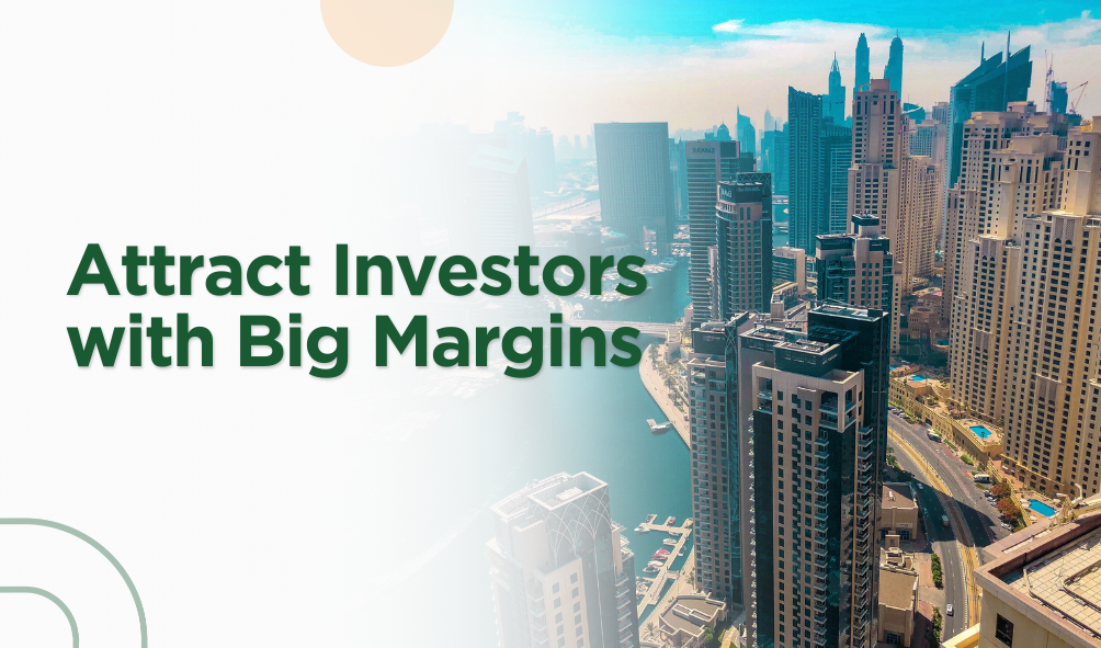 Attract Investors with Big Margins