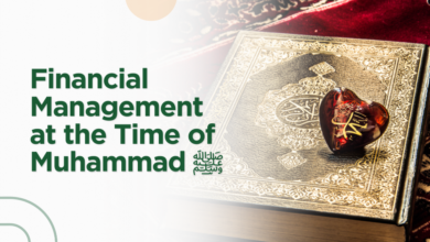 Financial Management at the Time of Muhammad ﷺ