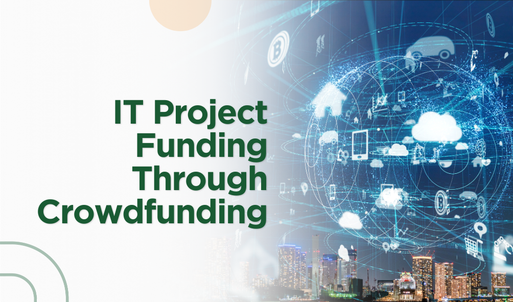 IT Project Funding Through Crowdfunding