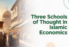 Three Schools of Thought in Islamic Economics