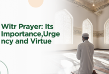 Witr Prayer: Its Importance,Urgency and Virtue