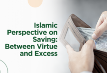 Islamic Perspective on Saving: Between Virtue and Excess