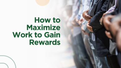 How to Maximize Work to Gain Rewards