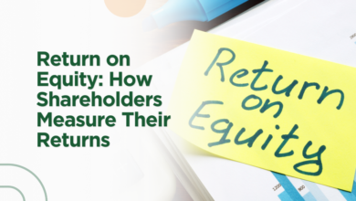 Return on Equity: How Shareholders Measure Their Returns