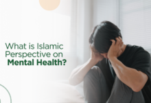 What is Islamic Perspective on Mental Health?