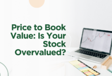 Price to Book Value: Is Your Stock Overvalued?