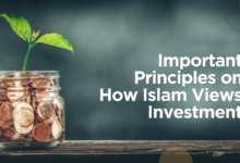 Important Principles on How Islam Views Investment