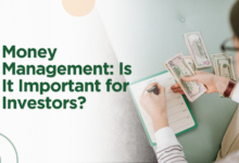 Money Management: Is It Important for Investors?