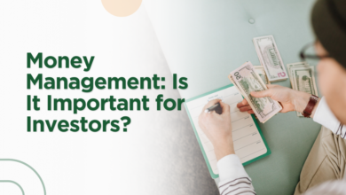 Money Management: Is It Important for Investors?