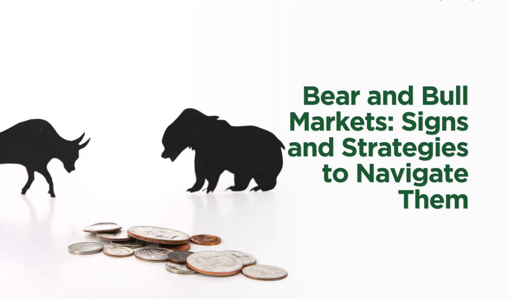 Bear and Bull Markets: Signs and Strategies to Navigate Them