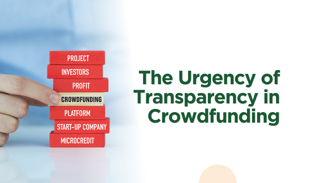 The Urgency of Transparency in Crowdfunding