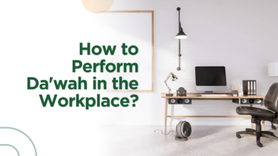 How to Perform Da'wah in the Workplace?