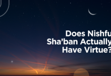 Does Nishfu Sha’ban Actually Have Virtue?