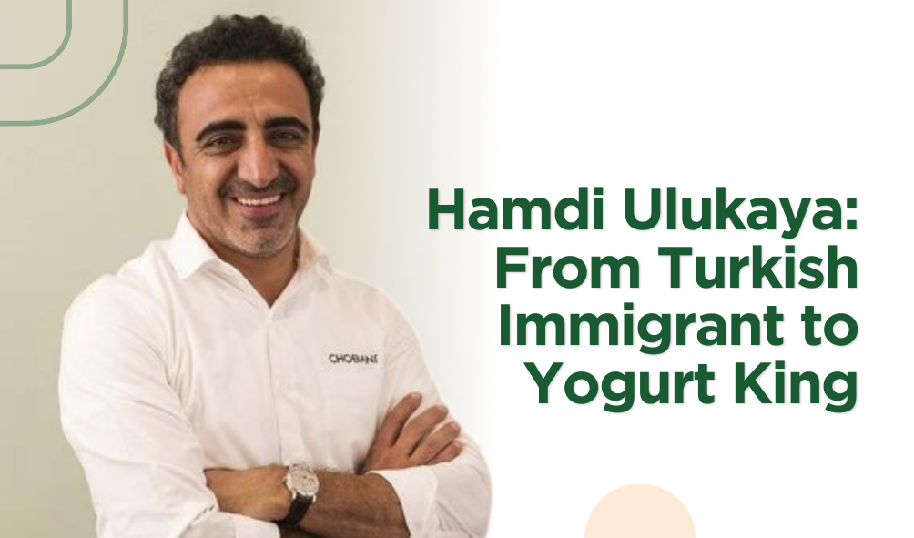 Hamdi Ulukaya: From Turkish Immigrant to Yogurt King