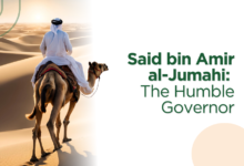 Said bin Amir al-Jumahi: The Humble Governor