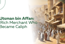 Utsman bin Affan: Rich Merchant Who Became Caliph