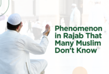 Phenomenon in Rajab That Many Muslim Don’t Know