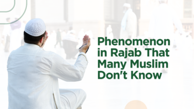 Phenomenon in Rajab That Many Muslim Don’t Know