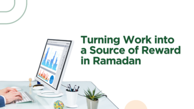 The Way for Turning Work into a Source of Reward in Ramadan