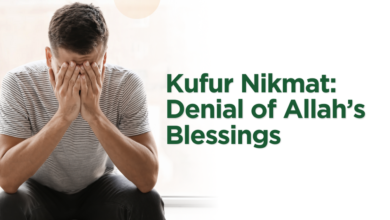 Kufur Nikmat: Denial of Allah’s Blessings