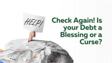 Check Again! Is Your Debt a Blessing or a Curse?