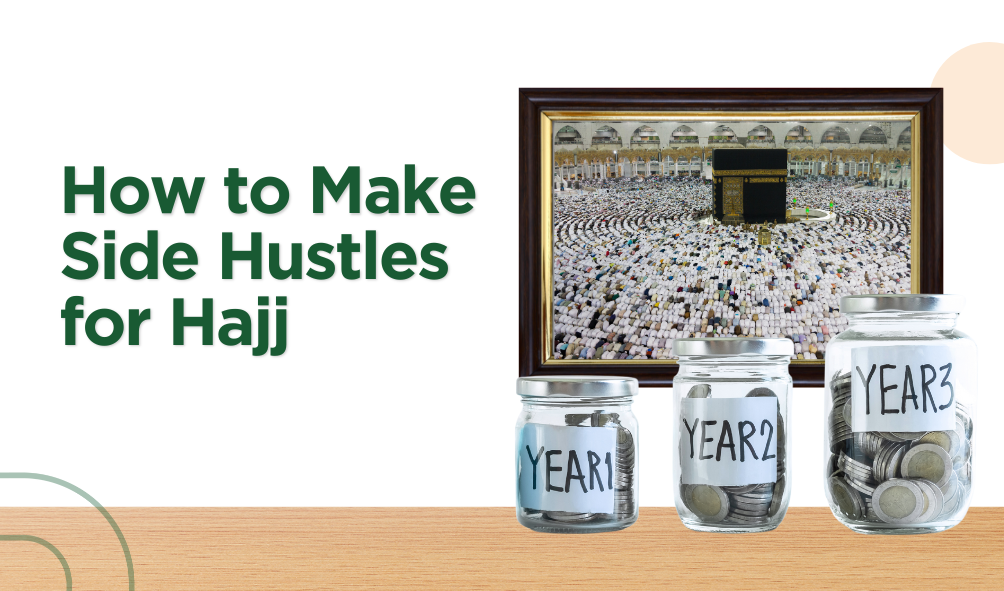 How to Make Side Hustles for Hajj