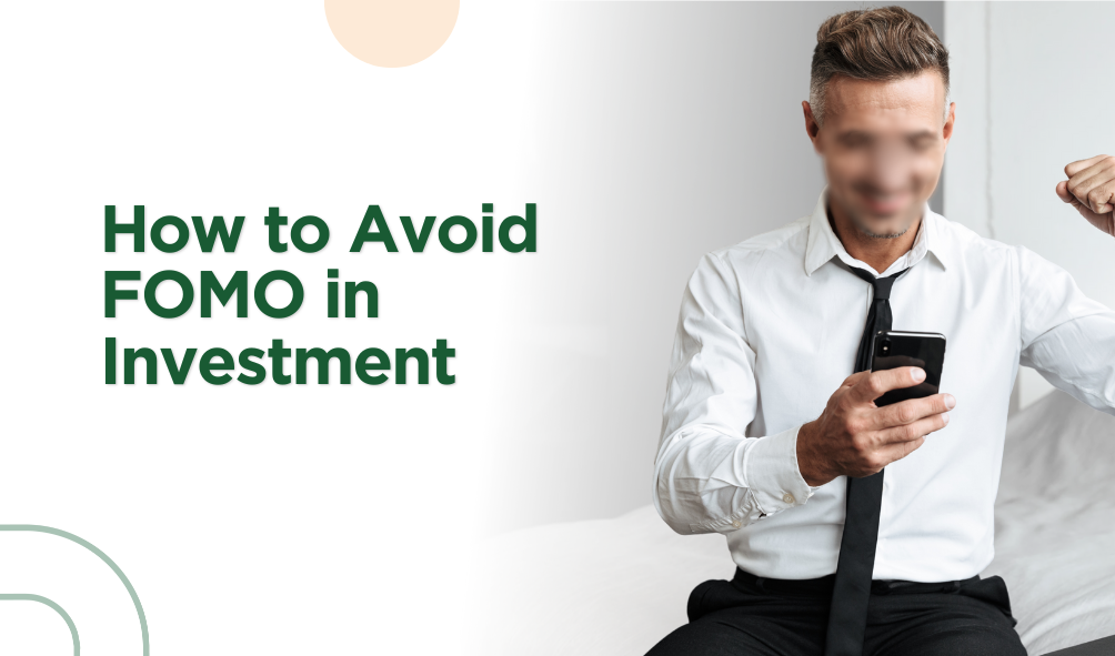 How to Avoid FOMO in Investment