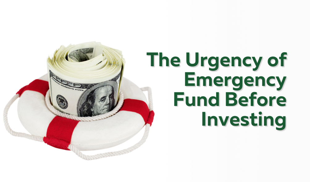 The Urgency of Emergency Fund Before Investing