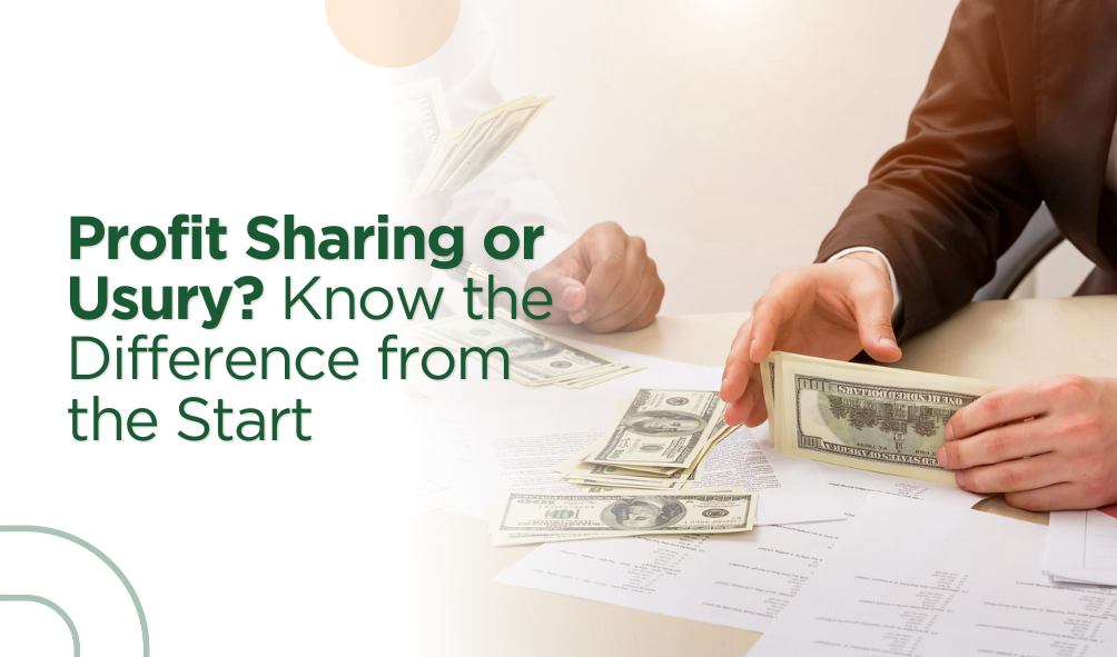 Profit Sharing or Usury? Know the Difference from the Start