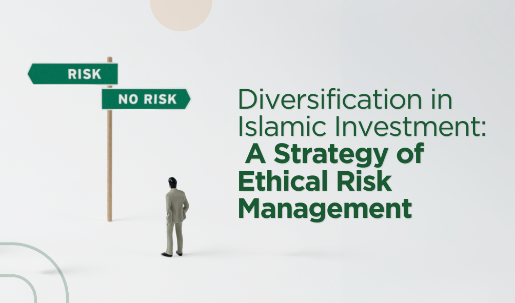 Ethical Risk Management in Islamic Investment