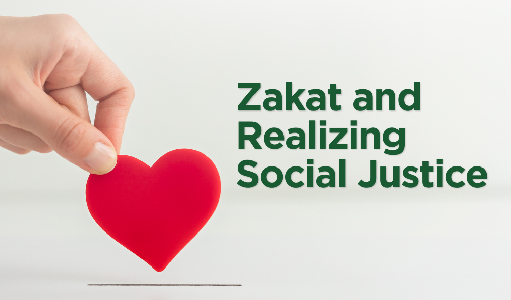 Zakat and Realizing Social Justice