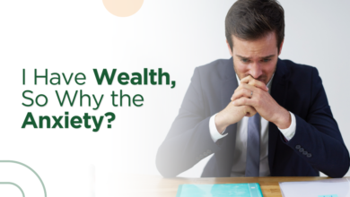 I Have Wealth, So Why the Anxiety?