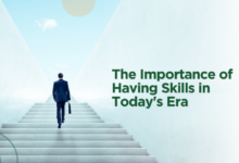 The Importance of Having Skills in Today's Era
