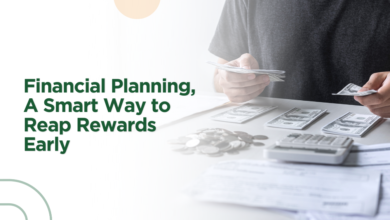 Financial Planning, A Smart Way to Reap Rewards Early
