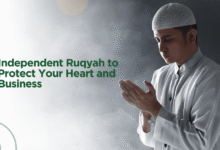Independent Ruqyah to Protect Your Heart and Business