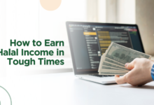 How to Earn Halal Income in Tough Times