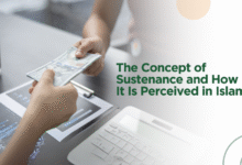 The Concept of Sustenance and How It Is Perceived in Islam