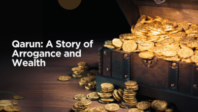 Qarun: A Story of Arrogance and Wealth