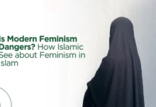 What is Modern Feminism? How is Feminism in Islam?