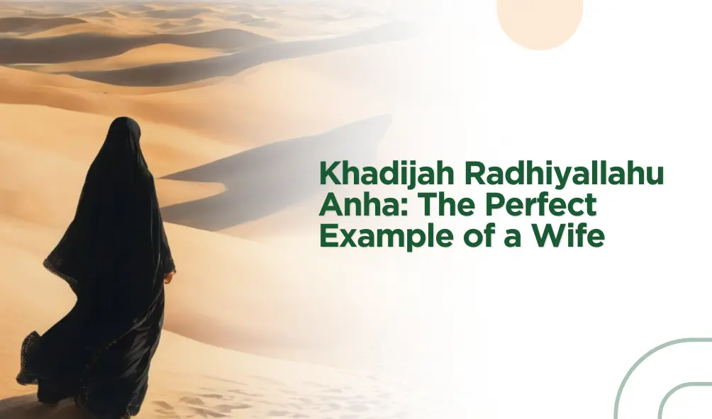 Khadijah Radhiyallahu Anha